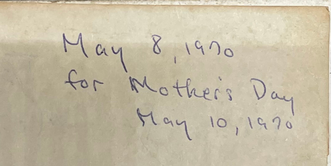 Mother's Day, 10 May 1970, written 08 May, by p.s.michaels